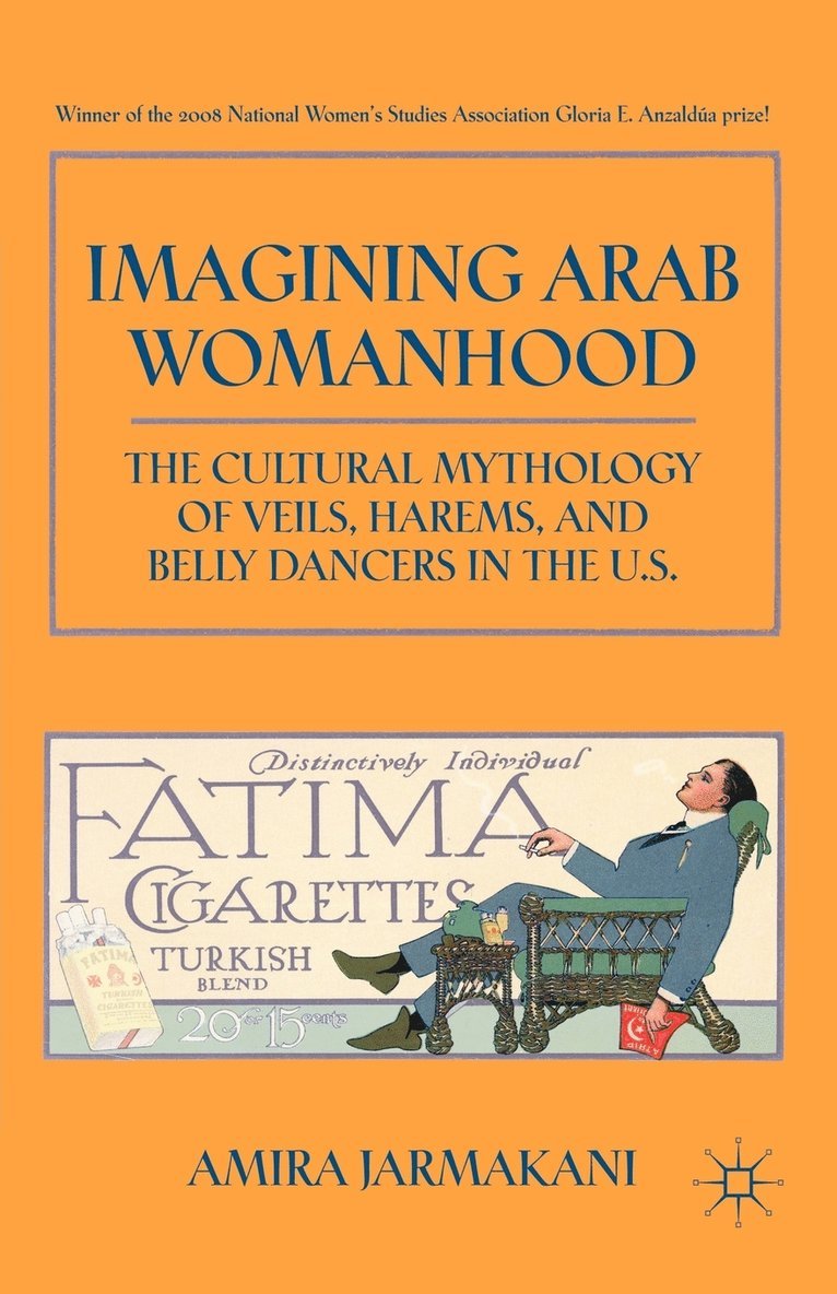 A. Jarmakani, Amira Jarmakani - Imagining Arab Womanhood, Häftad