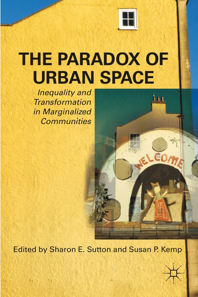 S. Sutton, S. Kemp, Sharon E. Sutton, Susan P. Kemp - Paradox of Urban Space, Inbunden