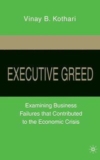 bokomslag Executive Greed