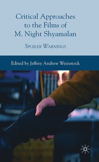 bokomslag Critical Approaches to the Films of M. Night Shyamalan