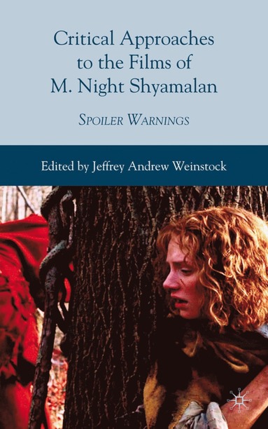 bokomslag Critical Approaches to the Films of M. Night Shyamalan