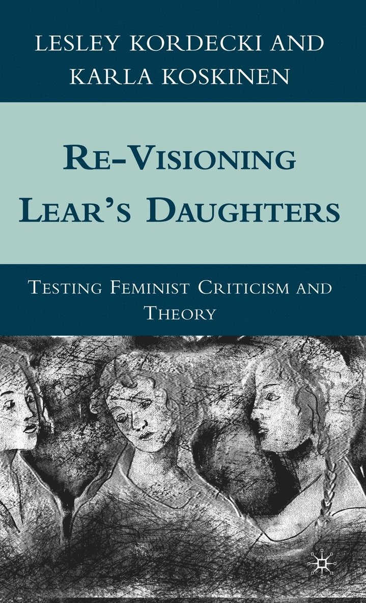 Re-Visioning Lear's Daughters 1