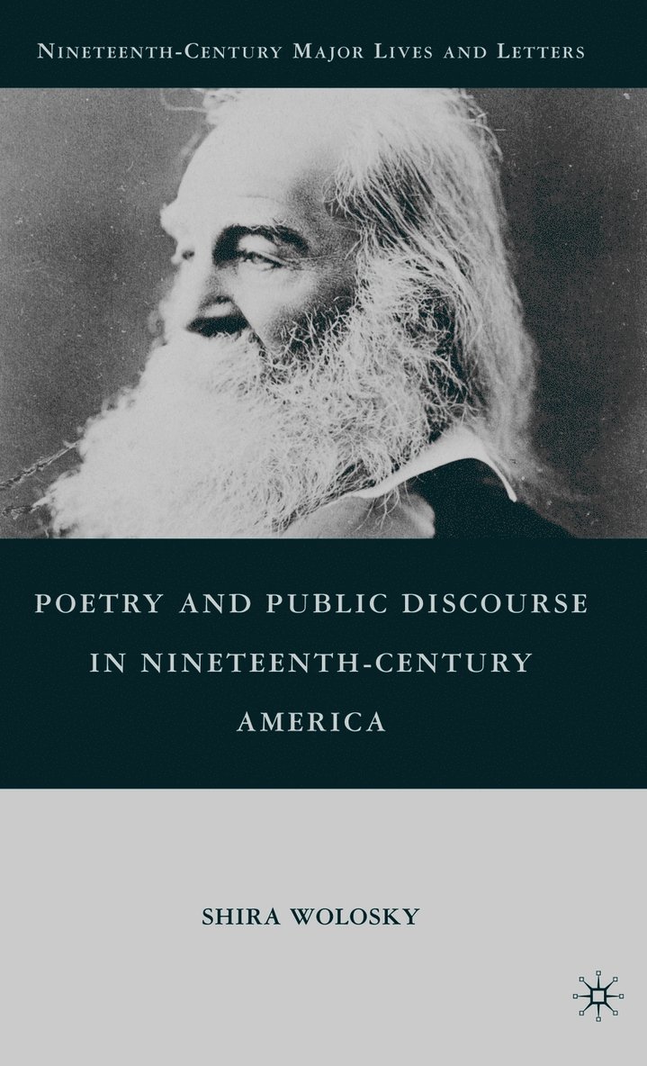 Poetry and Public Discourse in Nineteenth-Century America 1