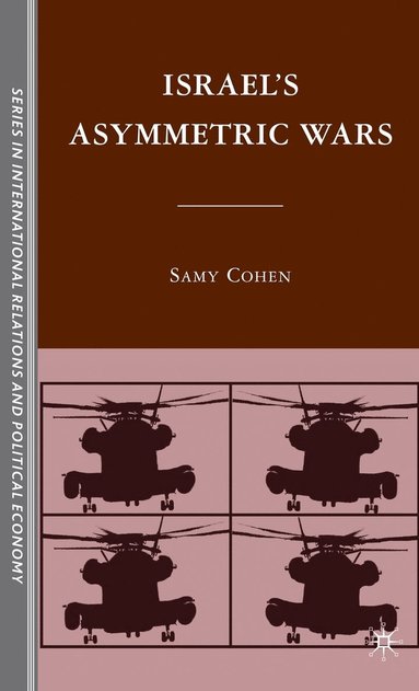 bokomslag Israels Asymmetric Wars