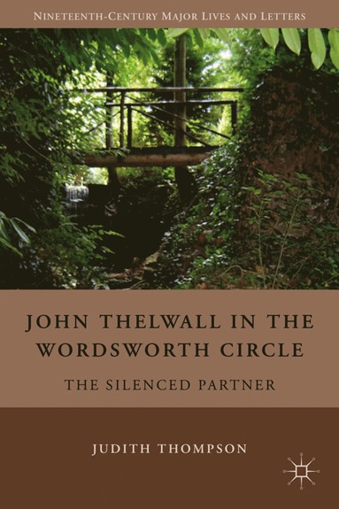 bokomslag John Thelwall in the Wordsworth Circle