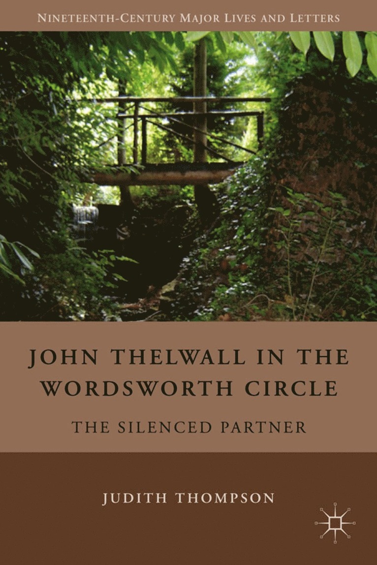 John Thelwall in the Wordsworth Circle 1