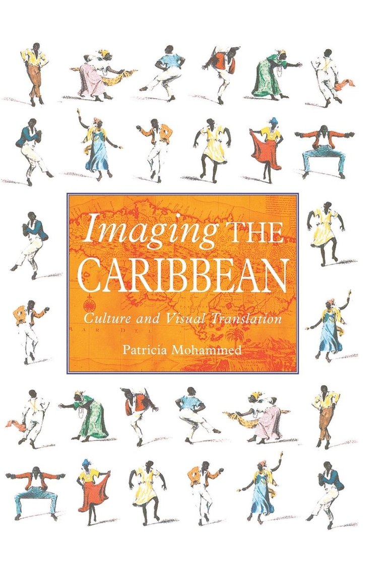 P. Mohammed - Imaging the Caribbean, Häftad