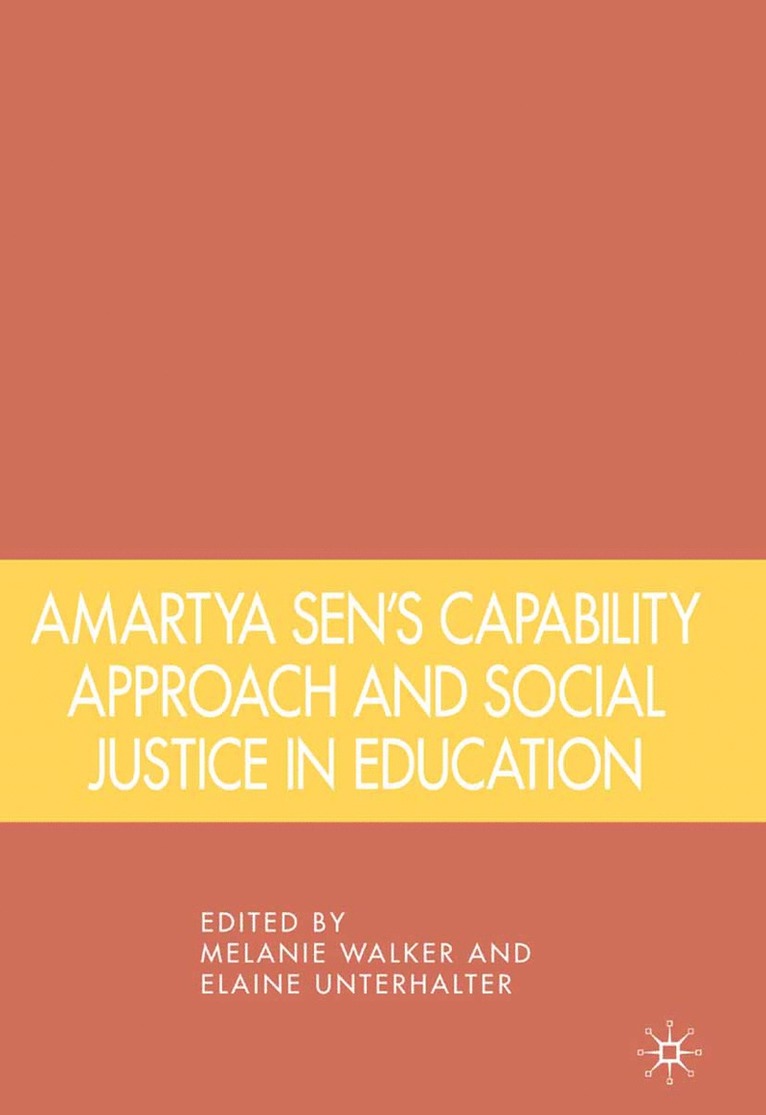Melanie Walker, Elaine Unterhalter - Amartya Sen's Capability Approach and Social Justice in Education, Häftad