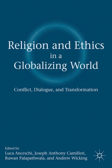 bokomslag Religion and Ethics in a Globalizing World