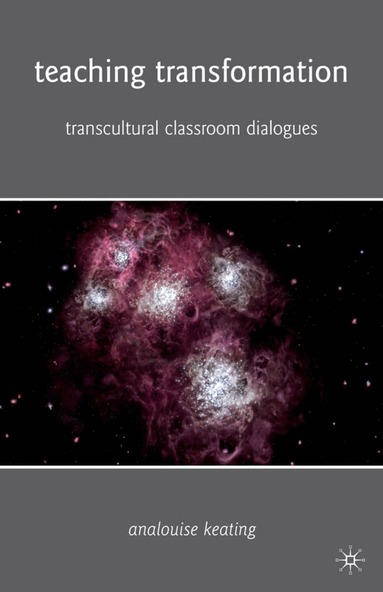 A. Keating - Teaching Transformation, Häftad