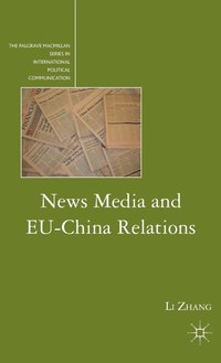 bokomslag News Media and EU-China Relations