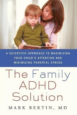 Mark Bertin - Family ADHD Solution, Häftad