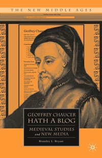 bokomslag Geoffrey Chaucer Hath a Blog