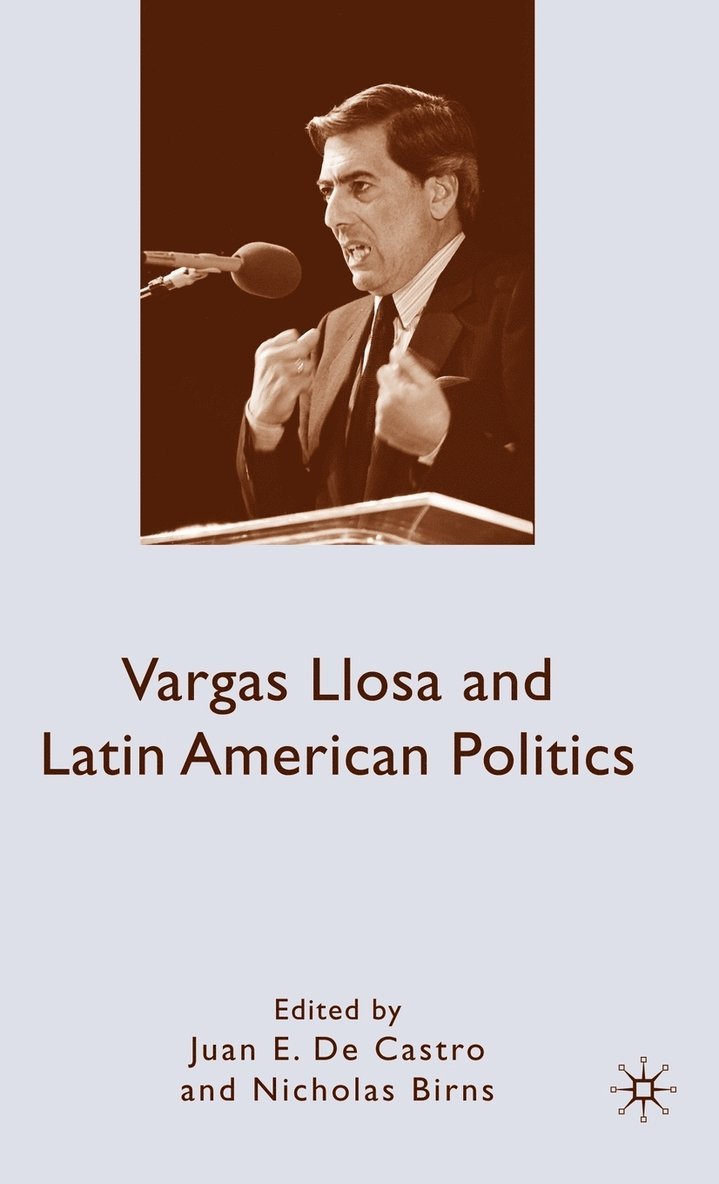 Vargas Llosa and Latin American Politics 1