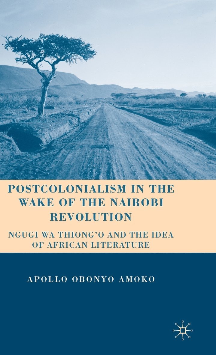 Postcolonialism in the Wake of the Nairobi Revolution 1