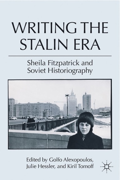 bokomslag Writing the Stalin Era