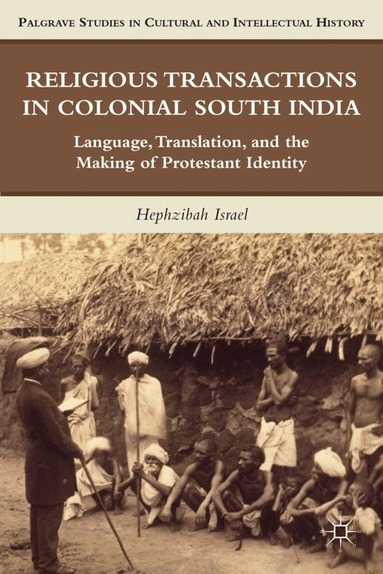 H. Israel - Religious Transactions in Colonial South India, Inbunden