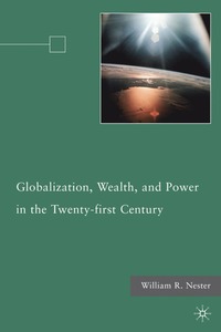 bokomslag Globalization, Wealth, and Power in the Twenty-first Century