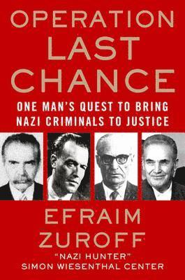 Efraim Zuroff - Operation Last Chance, Häftad