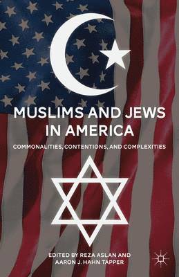 bokomslag Muslims and Jews in America