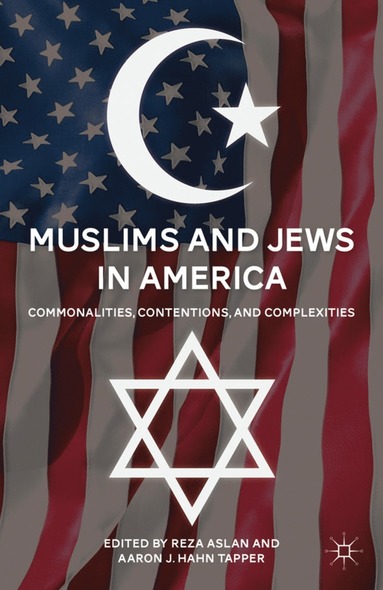 bokomslag Muslims and Jews in America