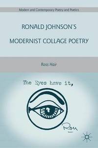 bokomslag Ronald Johnsons Modernist Collage Poetry