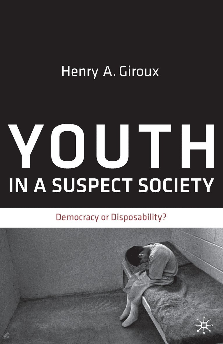 Youth in a Suspect Society 1