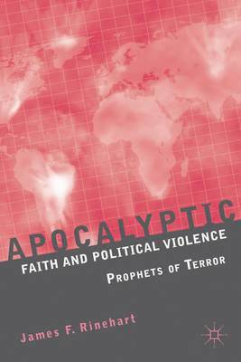 Apocalyptic Faith and Political Violence 1