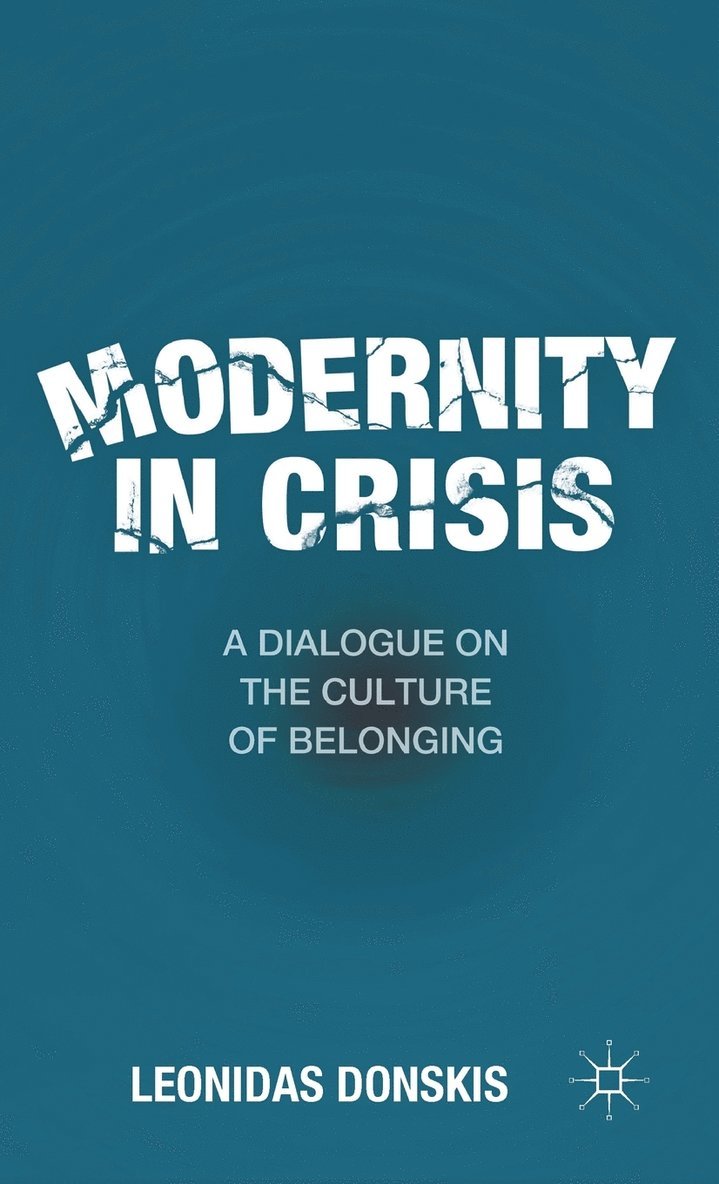 Modernity in Crisis 1