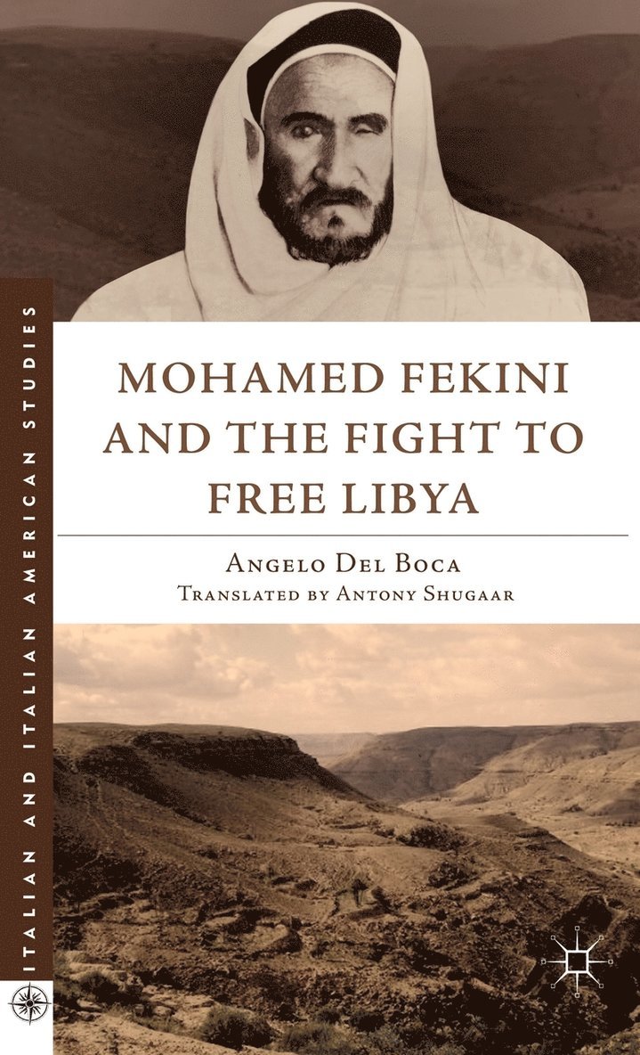 Angelo Del Boca, Kenneth A. Loparo, Angelo Del Boca, Kenneth A Loparo - Mohamed Fekini and the Fight to Free Libya, Inbunden