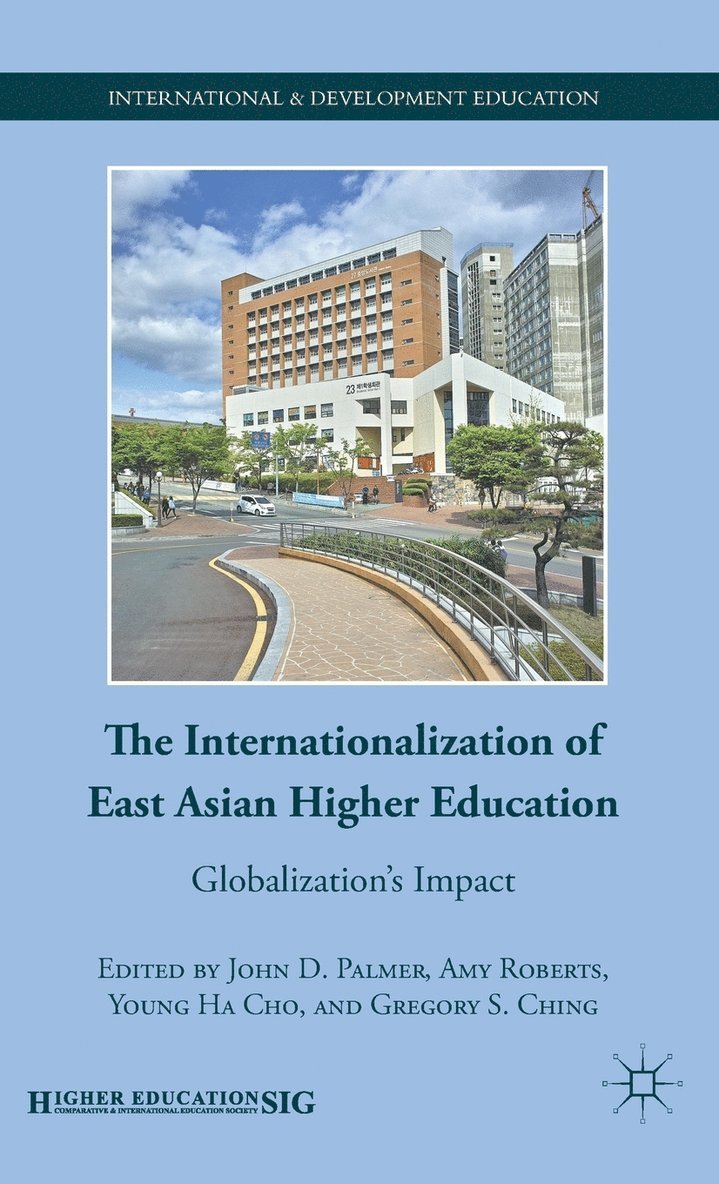 The Internationalization of East Asian Higher Education 1