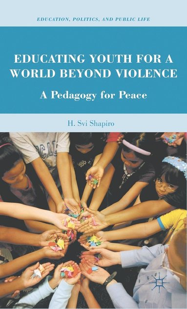 bokomslag Educating Youth for a World Beyond Violence