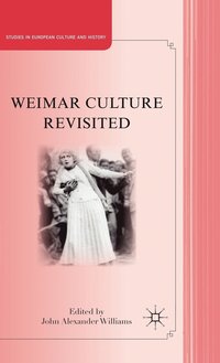 bokomslag Weimar Culture Revisited