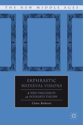 bokomslag Ekphrastic Medieval Visions