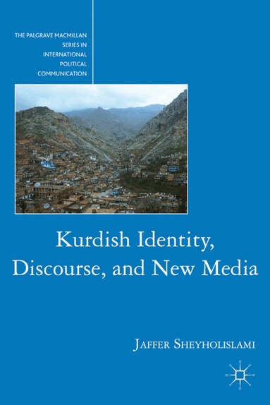 J. Sheyholislami - Kurdish Identity, Discourse, and New Media, Inbunden