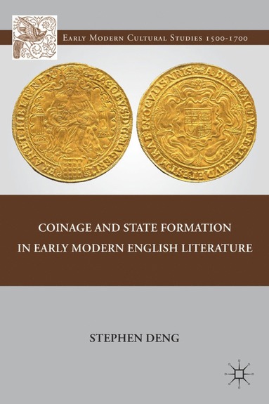 bokomslag Coinage and State Formation in Early Modern English Literature