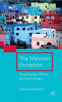 bokomslag The Mexican Exception
