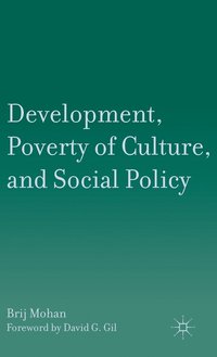 bokomslag Development, Poverty of Culture, and Social Policy