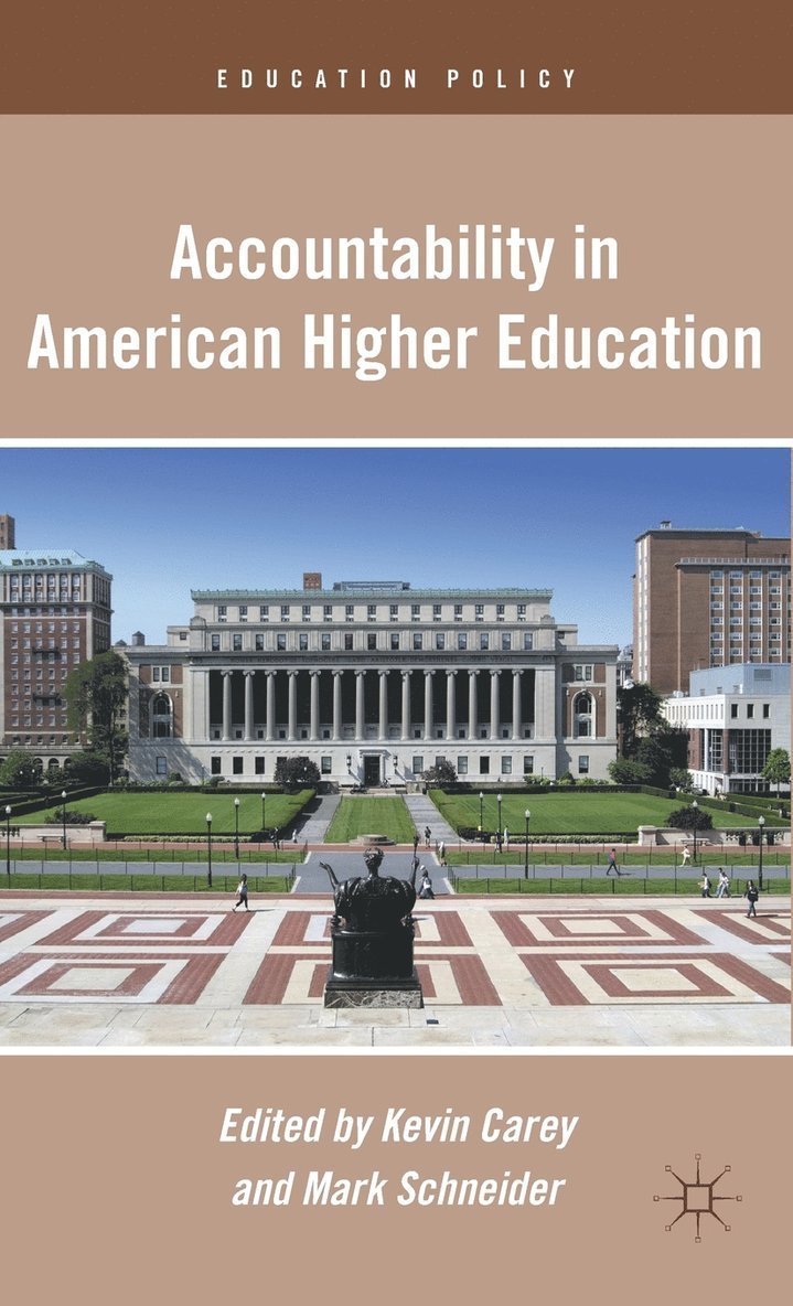 Accountability in American Higher Education 1