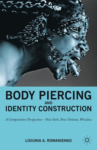 bokomslag Body Piercing and Identity Construction