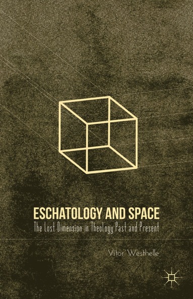 bokomslag Eschatology and Space