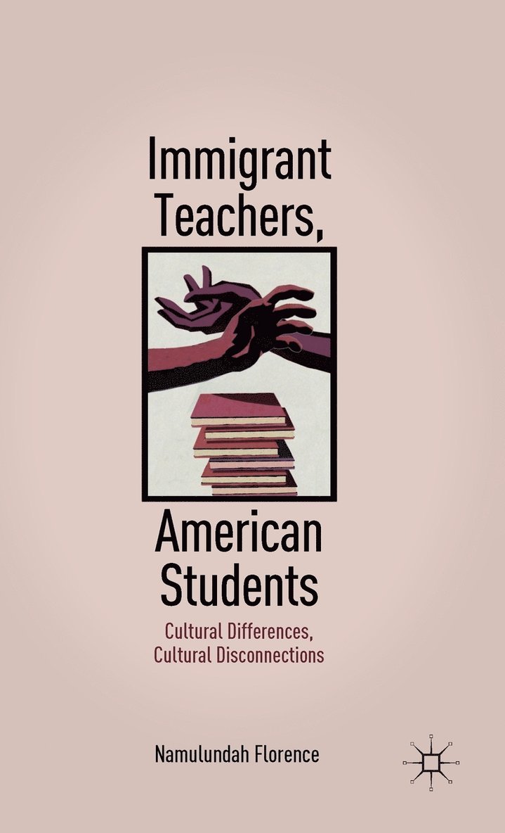 Immigrant Teachers, American Students 1