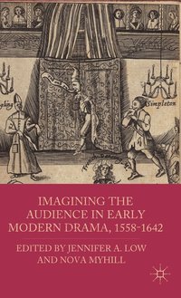 bokomslag Imagining the Audience in Early Modern Drama, 1558-1642