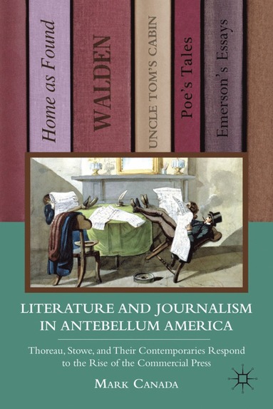 bokomslag Literature and Journalism in Antebellum America