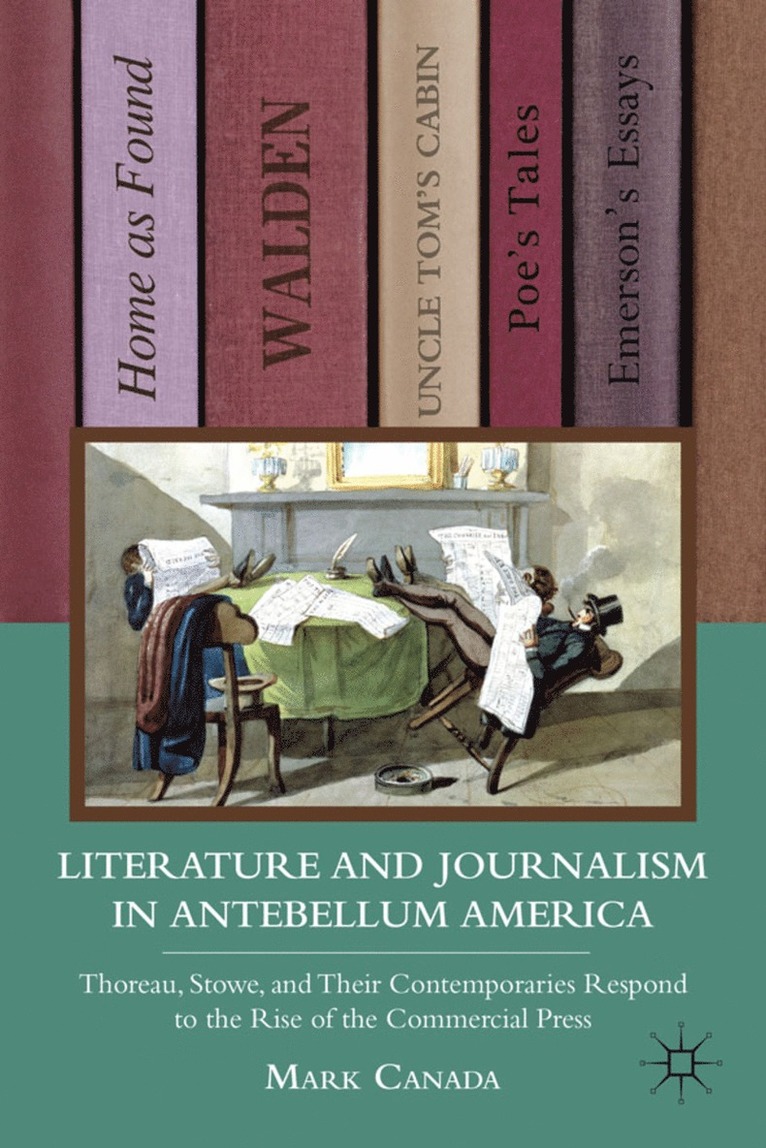 Literature and Journalism in Antebellum America 1