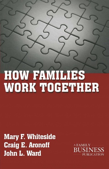 M. Whiteside, C. Aronoff, J. Ward - How Families Work Together, Häftad