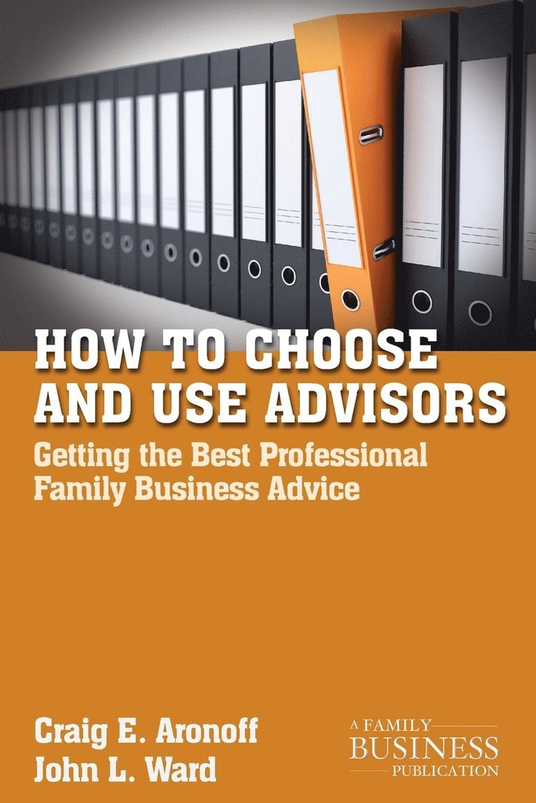 How to Choose and Use Advisors 1