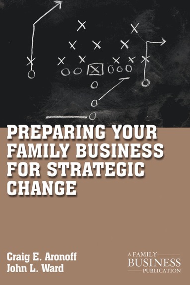 bokomslag Preparing Your Family Business for Strategic Change