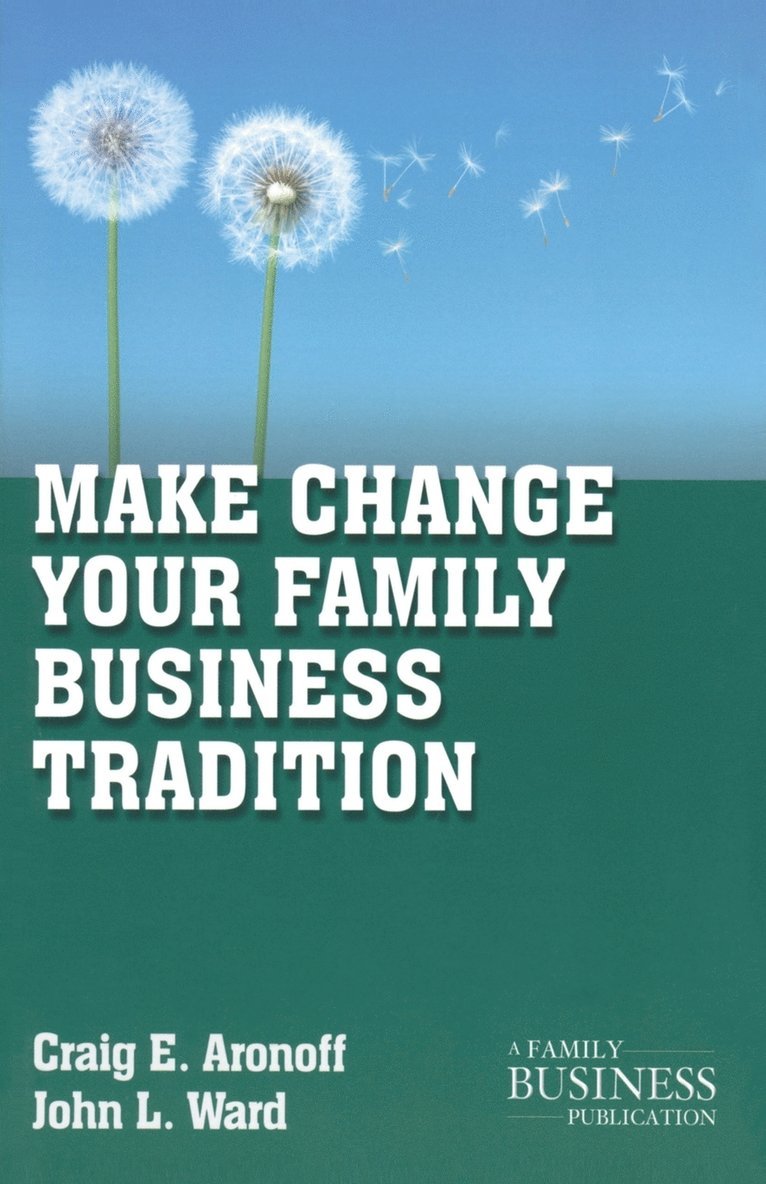 Make Change Your Family Business Tradition 1
