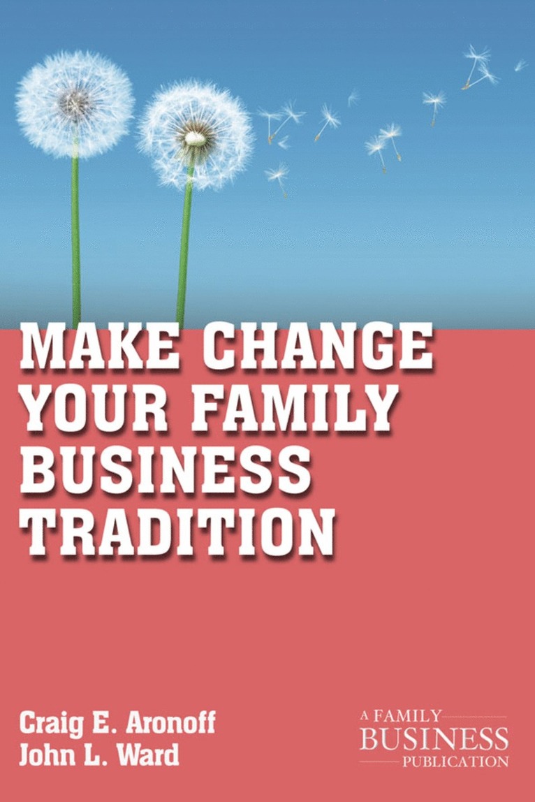 Make Change Your Family Business Tradition 1